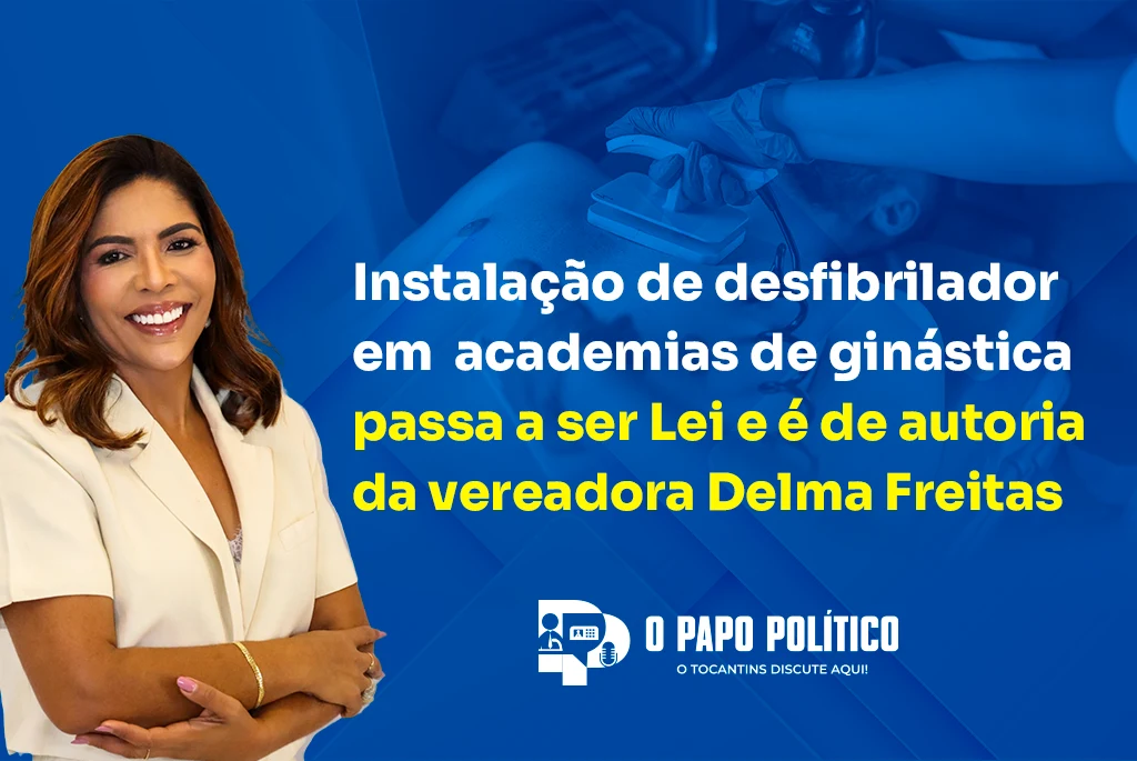 Instalação de desfibrilador em academias de ginástica passa a ser Lei e é de autoria da vereadora Delma Freitas